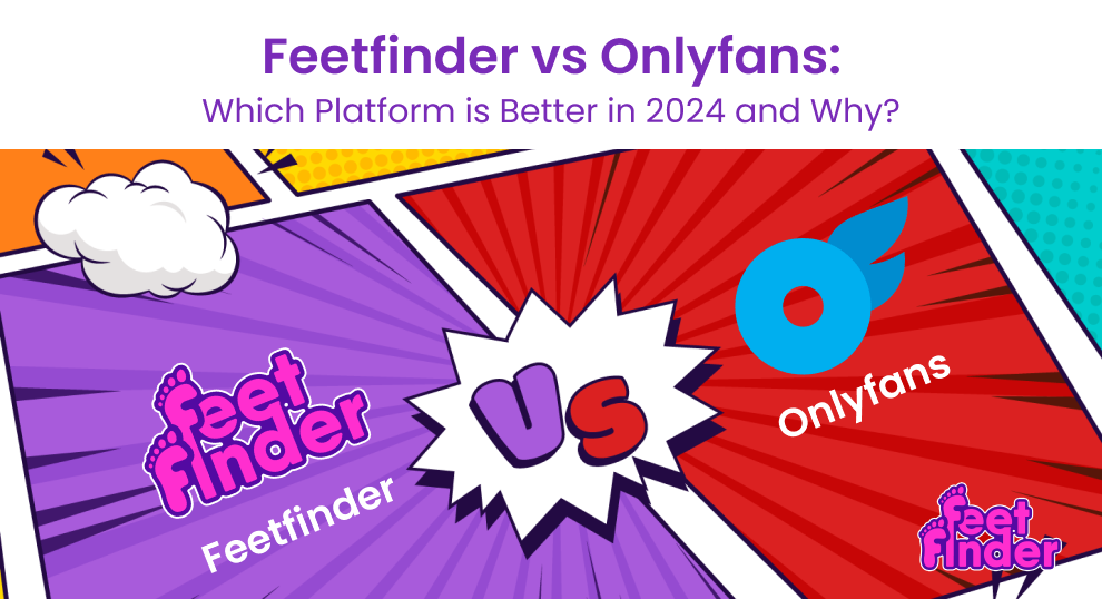 Feetfinder vs Onlyfans